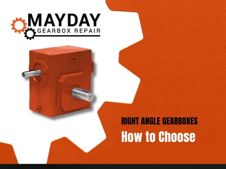 An orange right angle gearbox and the Mayday Gearbox Repair logo are featured on a white gear-shaped background, representing essential industrial equipment. Text reads: Right Angle Gearboxes How to Choose on an orange and black background, providing guidance for effective gearbox selection.